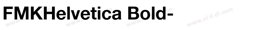 FMKHelvetica Bold字体转换